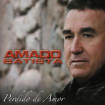 Cd amado batista - perdido de amor