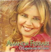 Cd Amanda Ferrari - O Espetáculo De Deus