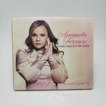 Cd Amanda Ferrari - O Meu Deus É O Teu Deus