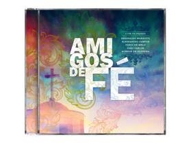 Cd Amigos de fé - Diversos Nacionais - Som Livre