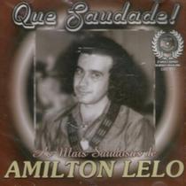 Cd Amilton Lelo - Que Saudade, as Mais Saudosas - Madrigal-chororo