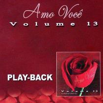 CD Amo você Vol.13 (Play-Back) - Mk Music