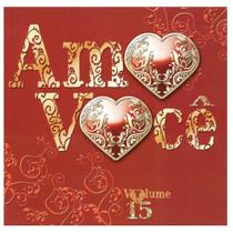 CD Amo você Vol.15 - Mk Music