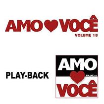 CD Amo você Vol.18 (Play-Back) - Mk Music