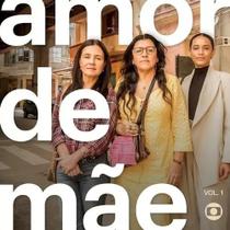 Cd Amor De Mãe Volume 1 (trilha Sonora De Novelas) Cd Amor De Mãe Volume 1 (trilha Sonora De Novelas)