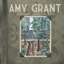 Cd amy grant - somewhere down the rod - sony