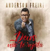CD Anderson Freire Deus não te rejeita