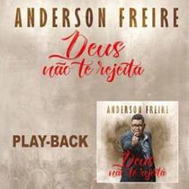 CD Anderson Freire Deus não te rejeita (Play-Back) - Mk Music