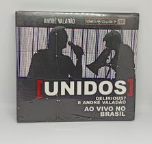Cd andré valadão e delirious unidos novo e lacrado