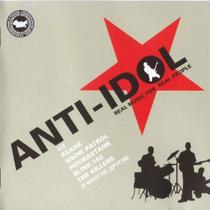 Cd Anti-Idol - Real Music For Real People - universal