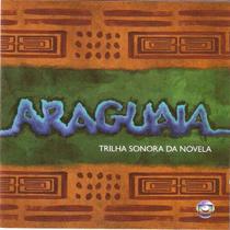 Cd Araguaia - Trilha Sonora de Novela - SOM LIVRE