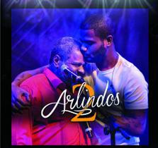 CD Arlindo Cruz e Alindinho - 2 Arlindos - Universal