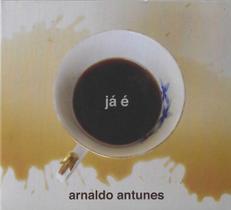 CD Arnaldo Antunes Já É Original