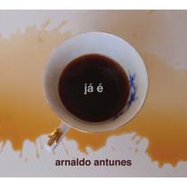 CD Arnaldo Antunes Já é - Sony Music