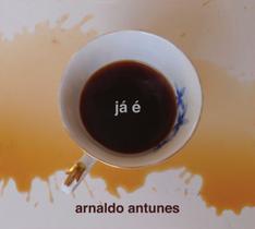 Cd Arnaldo Antunes - Já É Cd Arnaldo Antunes - Já É