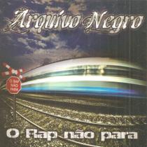 Cd Arquivo Negro - O Rap Nao Para - KONTRATA STUDIO
