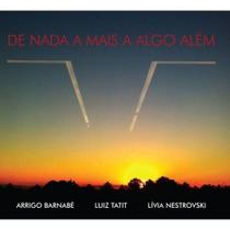 Cd Arrigo Barnabé, Luiz Tatit, Lívia Nestrovski - de Nada Mais a Algo Além