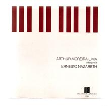 Cd arthur moreira lima: interpreta ernesto nazareth