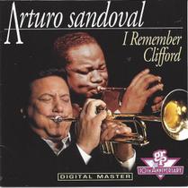 Cd Arturo Sandoval - I Remember Clifford (1992) - Sony Music