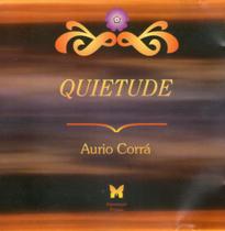Cd Aurio Corrá - Quietude Cd Aurio Corrá - Quietude
