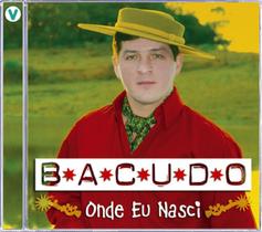 Cd - Bacudo - Onde Nasci