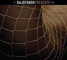 CD Bajofondo - Presente