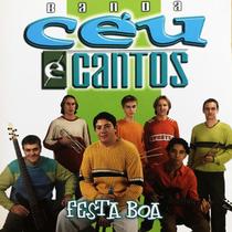 Cd - Banda Céu & Cantos - Festa Boa