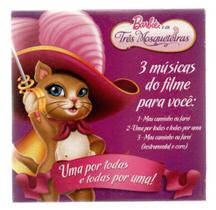 Cd barbie e as tres mosqueteiras- 3 musicas do filme para v