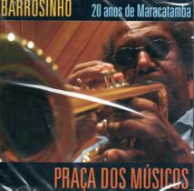 CD Barrosinho: Praca Dos Musicos
