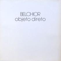 Cd belchior -objeto direto