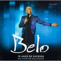 Cd Belo - 10 Anos De Sucesso - Ao Vivo Em Salvador - Sony Music