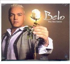 CD Belo Pra Ser Amor Sony Music