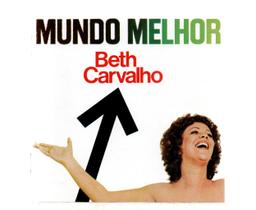 Cd beth carvalho : mundo melhor