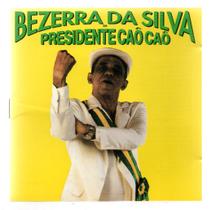 Cd Bezerra da Silva Em Presidente Cao Cao