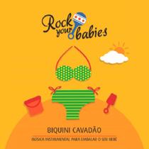 CD Biquini Cavadão Rock Your Babies - Radar Records