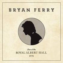 CD BMG Bryan Ferry Ao Vivo no Royal Albert Hall 1974 CD BMG Bryan Ferry Ao Vivo no Royal Albert Hall 1974