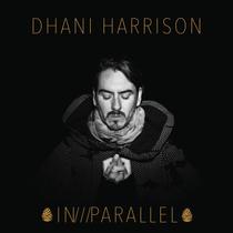 CD BMG Dhani Harrison In Parallel CD BMG Dhani Harrison In Parallel