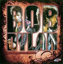 CD - Bob Dylan Live Rarities With Friends