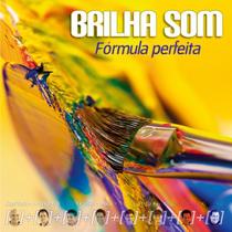 Cd - Brilha Som - Fórmula Perfeita - Vertical