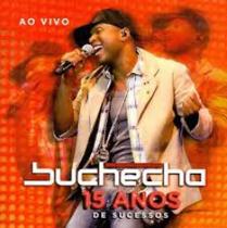 Cd Buchecha - 15 Anos de Sucesso - Warner Music