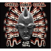 CD Cabelo Cobra Coral - Luz com Trevas (Digipack)