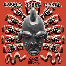 Cd Cabelo Cobra Coral - Luz Com Trevas