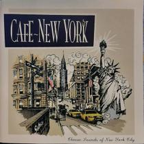 Cd cafe new york / classic sounds of new york city - vários
