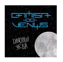 Cd Camisa De Venus - Dançando Na Lua