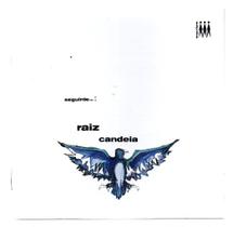 CD Candeia - Seguinte raiz