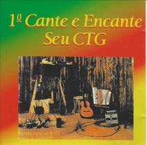 Cd - Cante E Encante Seu Ctg - 1ª Edição