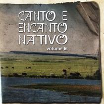 Cd - Canto e Encanto Nativo - Volume 16