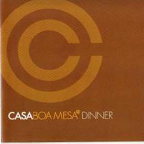 CD Casa Boa Mesa - Dinner - ÁGATA