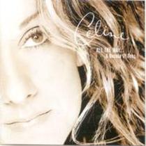 CD Celine Dion - All The Way (Best Of) - 1 CD Celine Dion - All The Way (Best Of) - 1