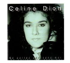 Cd celine dion - ne partez pas sans moi